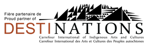 Destinations - Carrefour International des Arts et Cultures des Peuples autochtones